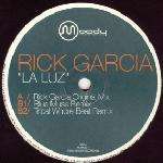 Rick Garcia - La Luz - Moody Recordings - US House