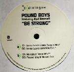 Pound Boys - Be Strong - Dialogue - US House