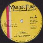 Funk Masters - It's Over - Master Funk Records - Disco