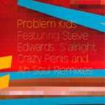 Problem Kids - S'alright Remixes - Paper Recordings - Deep House