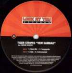 Tiger Stripes - Vem Sambar - Look At You - Deep House