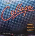 Collage  - Romeo Where's Juliet? - MCA Records Ltd. - Disco