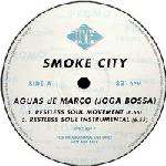 Smoke City - Aguas De Marco - Joga Bossa - Jive - Deep House