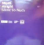 Mijan - Alright (95 North Mixes) - Slip 'n' Slide - US House