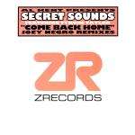 Secret Sounds - Come Back Home - Z Records - House