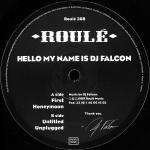 DJ Falcon - Hello My Name Is DJ Falcon - RoulÃ© - French House