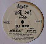DJ HMC - Phreakin' - Dirty House Records - Acid House