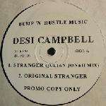 Desi Campbell - Stranger - Bump 'N' Hustle - UK Garage