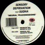 Sensory Deprivation - Neural Transmissions - Bomba Records - House