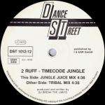 2 Ruff - Timecode Jungle - Dance Street Records - Break Beat