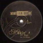 Cut La Roc - Makin' It Hot - Skint Records - Big Beat