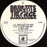 Barracuda - Drug Fits The Face - C.T. Records - House