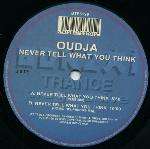 Oudja - Never Tell What You Think - Bonzai Trance Progressive - Trance