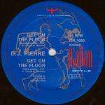 Pierre Feroldi - Get On The Floor - Italian Style Production - US House