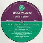Madd Phlavor - Make It Better - KMS (UK) - US House