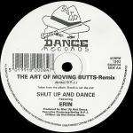 Shut Up&Dance & Erin - The Art Of Moving Butts (Remix) - Shut Up And Dance Records - Break Beat