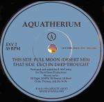 Aquatherium - Full Moon / Luci In Deep Thought - Xplicit Vinyl - Trance