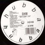 Ohm - Why Don't Ya? - Hubba Hubba - Deep House