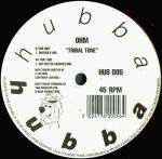 Ohm - Tribal Tone - Hubba Hubba - House
