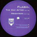 Flash - The Day After / Megatron - Perfecto - Trance