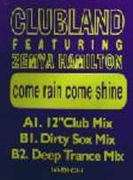 Clubland - Come Rain Come Shine - Great Jones - US House