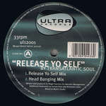 Transatlantic Soul - Release Yo Self - Ultra - UK House