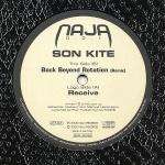 Son Kite - Receive / Back Beyond Rotation (Remix) - Naja - Trance