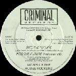 MC Rell & The Houserockers - Into The Future / My Vision - Criminal Records UK - Hip Hop