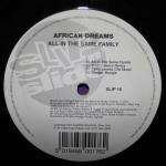 African Dream, The - All In The Same Family - Slip 'n' Slide - UK House