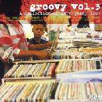 Various - Groovy Vol. 3 - A Collection Of Rare Jazzy Club Tracks - Irma - Soul & Funk